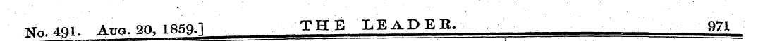 No. 491. Aug. 20, 1859.] THE LEADER. 9H