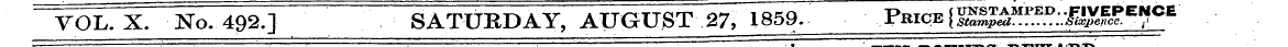VOL. X. 3STO.492.] SATURDAY, AUGUST , 27...