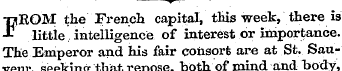 w ¦ "DlROM the French capital, this week...