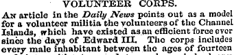 VOLUNTEER CORPS. An article in the Daily...