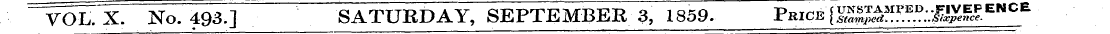 VOL. X. No. 493.1 SATURDAY, SEPTEMBER 3,...