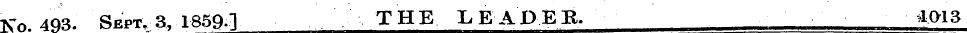 Ko. 493. Sept, a, 1859.1 THE LEADER. *ai...