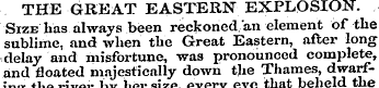 THE GREAT EASTERN EXPLOSION. Size has al...