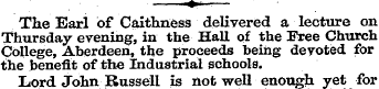 ¦ ¦ ——?'——The Earl of Caithness delivere...