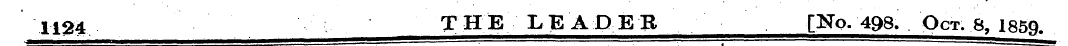 1124 THE LEADER [No. 498. Oct. 8, 1859.