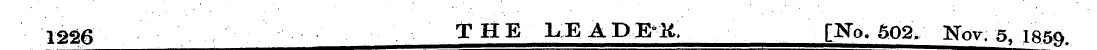 1226 THE LEADM [No. 602, Nov. 5, 1859.