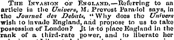 The Invasion or England.—Referring to an...