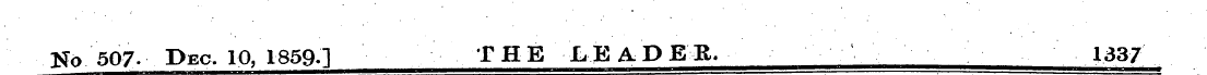 No 507. Pec 10, 1859-] THE L E A P EB, 1...