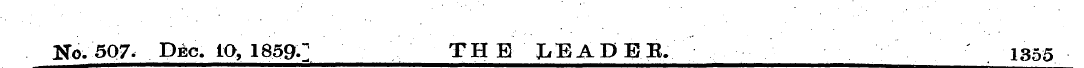 No. 5Q7. Dec. 10, 1859.] THE jLEADEB. 13...