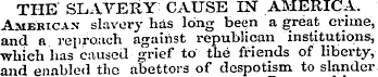 THE SLAYERY CAUSE IN AMERICA. American- ...