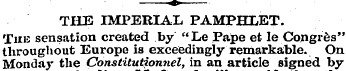 —?—THE IMPERIAL PAMPHLET. The sensation ...