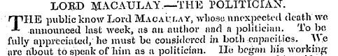 LORD MACAULAY —THE POLITICIAN". THE publ...