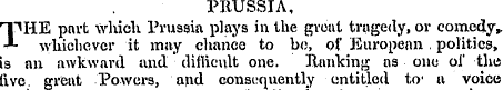 PRUSSIA, I^HE part which Prussia plays i...