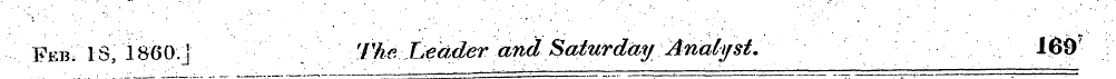 Feb. IS, 1860.j TheLeadw 109 ?