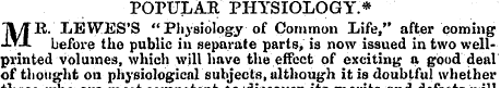 POPULAR PHYSIOLOGY* MR LEWES'S " Physiol...