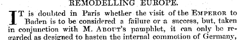 REMODELLING EUROPE. IT is doubted in Par...