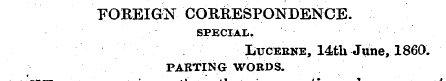 FOREIGN CORRESPONDENCE. SPECIAL, Lucerne...