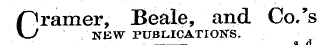Gramer , Beale, and Co.'s NEW PUBLICATIONS.
