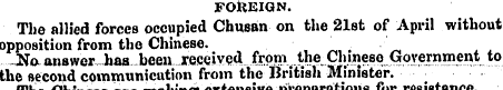 FOREIGN. The allied forces occupied Chus...
