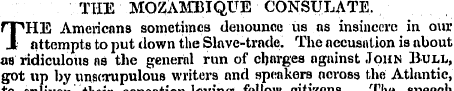 THE MOZAMBIQUE CONSULATE. THE Americans ...