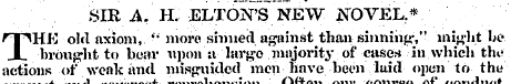 SIR A. H. ELTON'S NEW KOVEL.* TH E old a...
