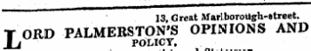 13, Great Marlborough-street. T ORD PALMERSTON'S OPINIONS AND I j POLICY, ¦ , . _ ¦ . ¦