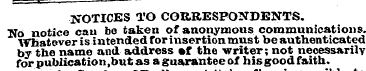NOTICES TO CORRESPONDENTS. No notice cau...