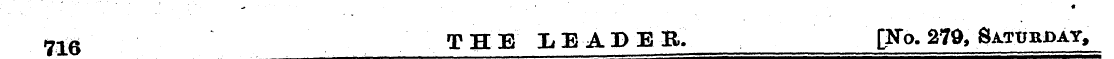 ^ TH E LEADE R. [No- 270, Saturday,