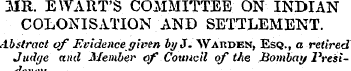 3IR. E WART'S COMMITTEE ON INDIAN COLONI...