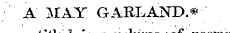 A 2HA.Y GARLAND. * volume of