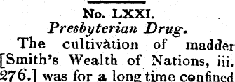 No. LXXI. Presbyterian Drug. The cultiva...