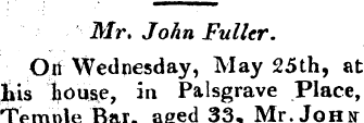 Mr. John Fuller. Oil Wednesday, May 25th...
