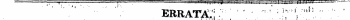 ' ¦ ' . " ' ¦ " - ¦' "' . ' ¦ - . ERRATA.; ' ' ¦ ¦ "'-^ .T 1 ; ¦ : " h .: : ' ¦ '