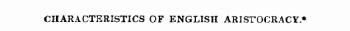 CHARACTERISTICS OF ENGLISH ARISTOCRACY. *