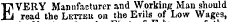 EVERY Manufacturer and W.prking Man should read the Letter on the Evils of Low Wages,