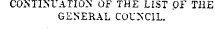 C0STI>TATI0>' OF THE LIST OF THE GENERAL COUNCIL.