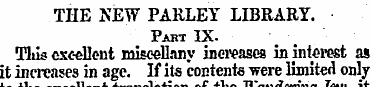 THE NEW PARLEY LIBRARY. Part IX. Tliis e...