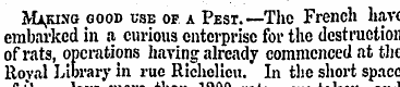 Majuxg good use of a Pest.—The French ha...