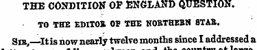 THE CONDITION OP ENGLAND QUESTION. TO TH...