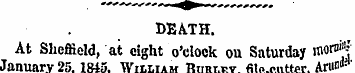 DEATH. At Sheffield, at eight o'clock on...