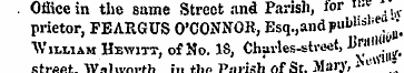 . Office in the same Street and Parish, ...