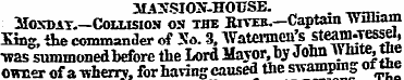 MANSION-HOUSE. . Moxdat.—Cohesion on the...