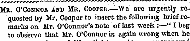 Mb. O'Coknob and Mb. Coopeii.—Wc are urg...