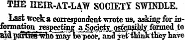THE HEIR-AT-LAW SOCIETY SWINDLE. Last we...