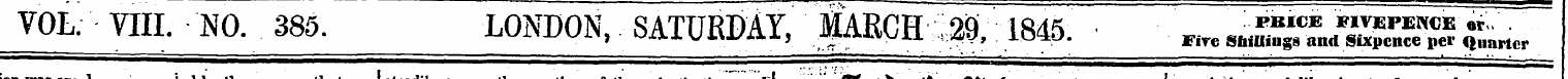 VOL: VHI. NO. 385. LONDON, SATURDAY, BAR...