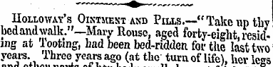 Holloway's Ointment ajjd Pills.—" Take u...