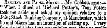 Ranking and Pafeb Mosev.—Mr. Cobbett say...