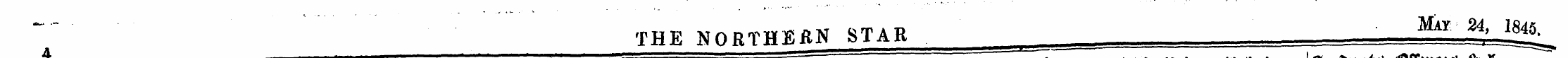 THE NORTHERN STAR _ _ May 24 > 1845 ^