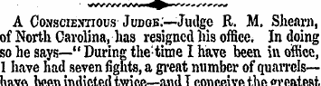 A Conscientious Judge.—Judge R. M, Shear...