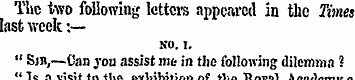 The two following letters appeared in th...